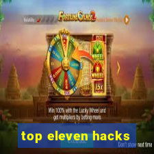 top eleven hacks